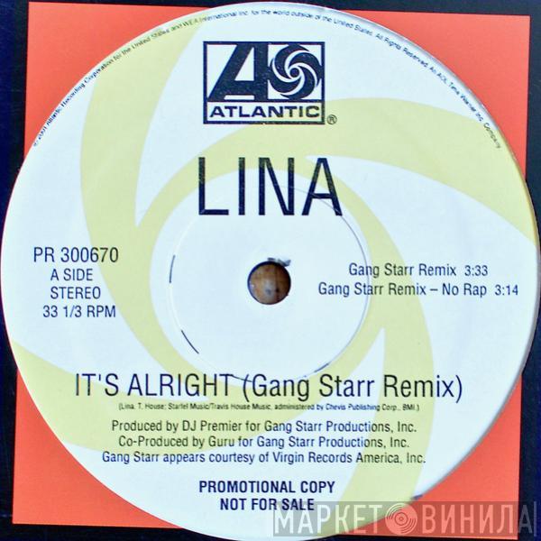 Lina - It's Alright (Gang Starr Remix)