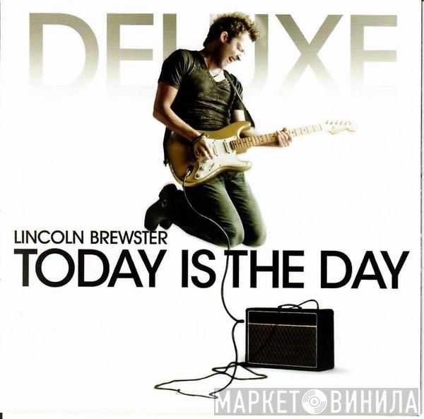  Lincoln Brewster  - Today Is The Day