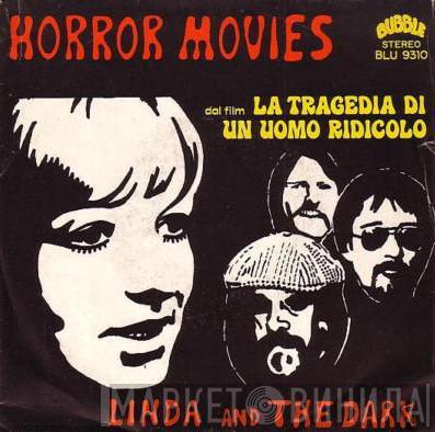  Linda And The Dark  - Horror Movies / I Don't Want To See You Out With Somebody Else