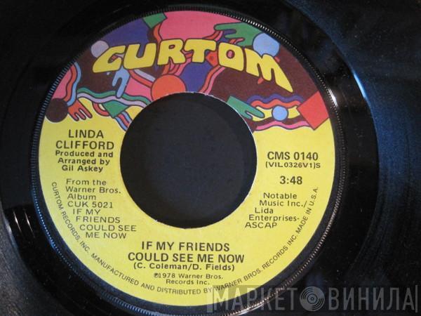  Linda Clifford  - If My Friends Could See Me Now / Please Darling, Don't Say Goodbye