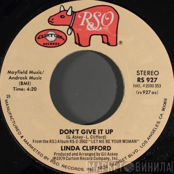 Linda Clifford - Don't Give It Up / Don't Let Me Have Another Bad Dream
