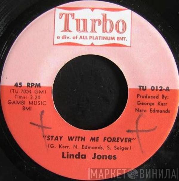 Linda Jones - Stay With Me Forever