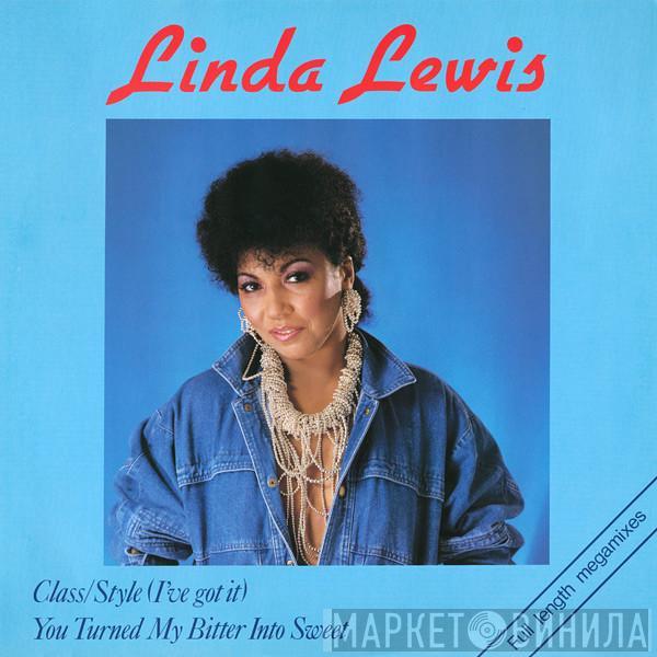 Linda Lewis - Class/Style (I've Got It) / You Turned My Bitter Into Sweet