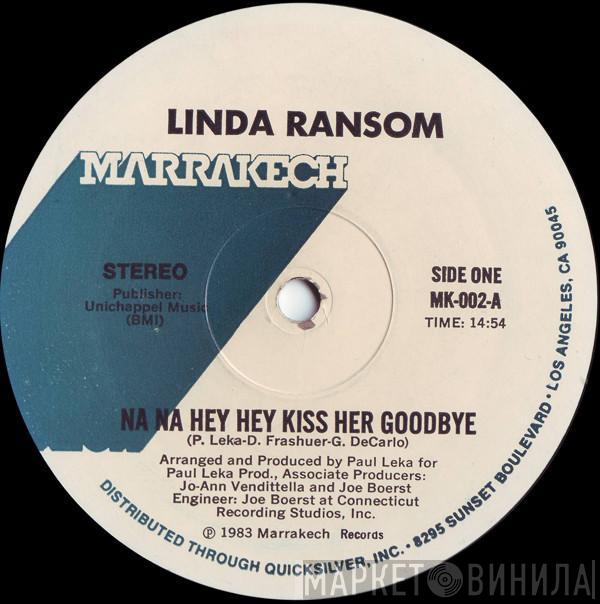 Linda Ransom - Na Na Hey Hey Kiss Her Goodbye