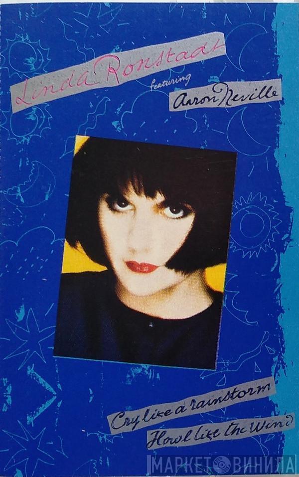 , Linda Ronstadt  Aaron Neville  - Cry Like A Rainstorm - Howl Like The Wind