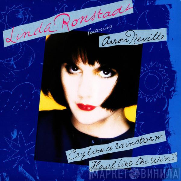  Linda Ronstadt  - Cry Like A Rainstorm, Howl Like The Wind