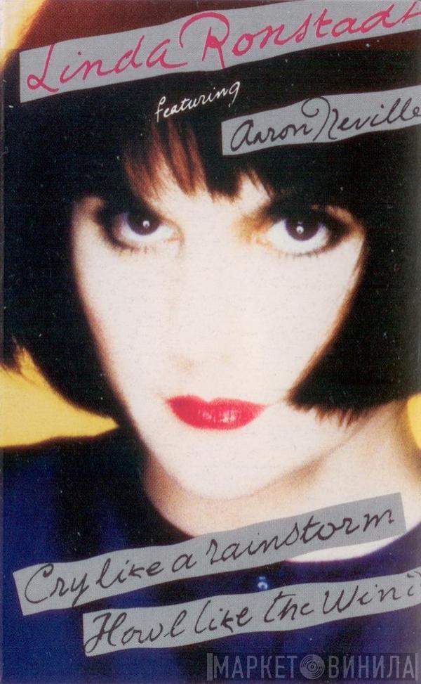  Linda Ronstadt  - Cry Like A Rainstorm, Howl Like The Wind