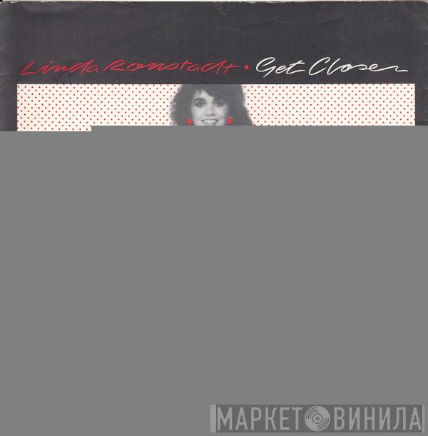 Linda Ronstadt - Get Closer