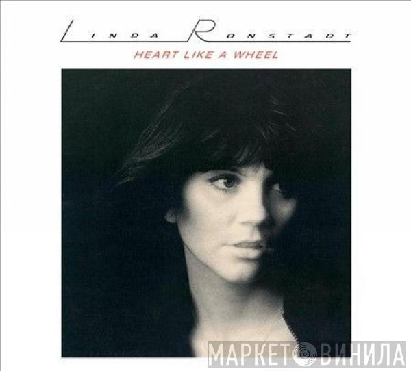  Linda Ronstadt  - Heart Like A Wheel