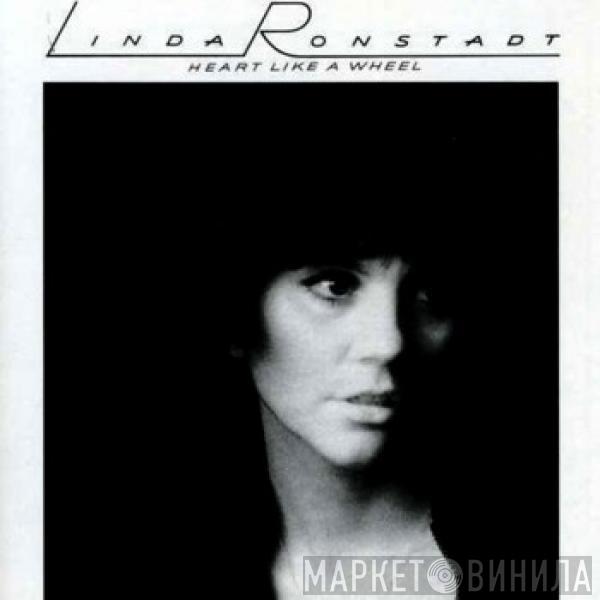  Linda Ronstadt  - Heart Like A Wheel