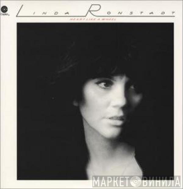  Linda Ronstadt  - Heart Like A Wheel