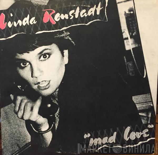  Linda Ronstadt  - Mad Love
