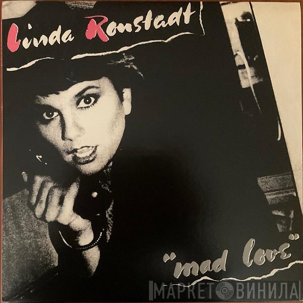  Linda Ronstadt  - Mad Love