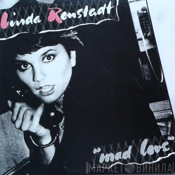  Linda Ronstadt  - Mad Love