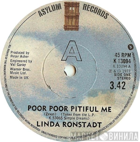 Linda Ronstadt - Poor Poor Pitiful Me