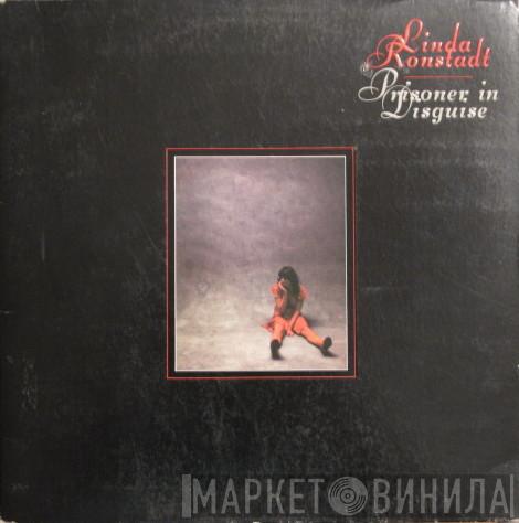  Linda Ronstadt  - Prisoner In Disguise