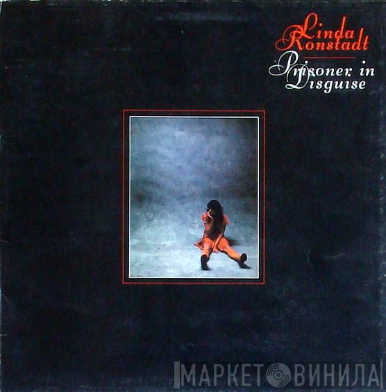  Linda Ronstadt  - Prisoner In Disguise