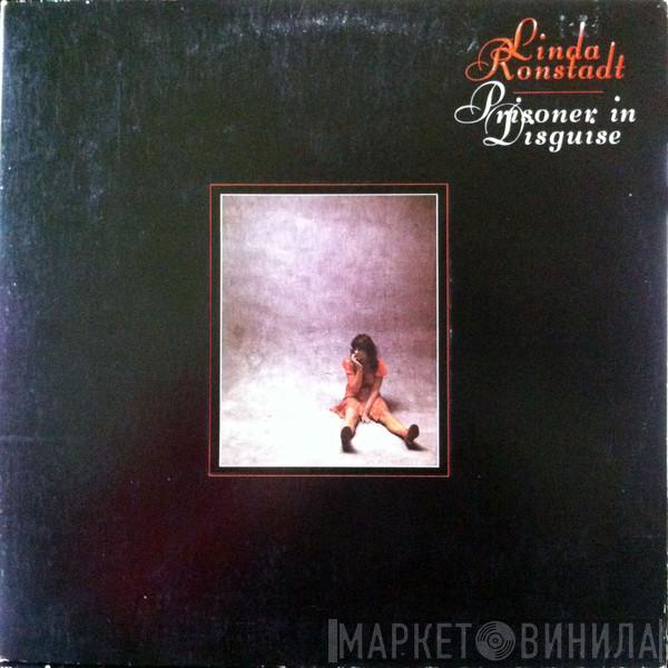  Linda Ronstadt  - Prisoner In Disguise