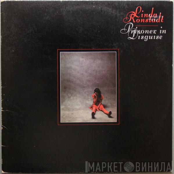  Linda Ronstadt  - Prisoner In Disguise