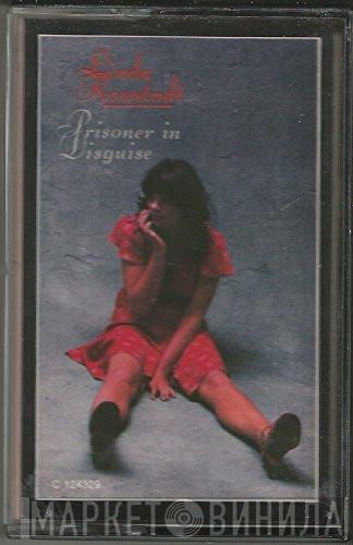  Linda Ronstadt  - Prisoner In Disguise