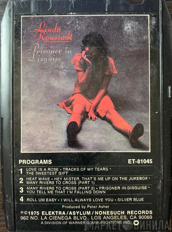  Linda Ronstadt  - Prisoner In Disguise