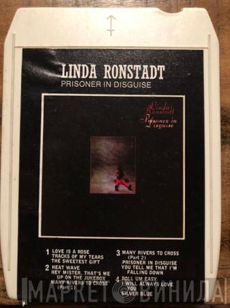  Linda Ronstadt  - Prisoner In Disguise