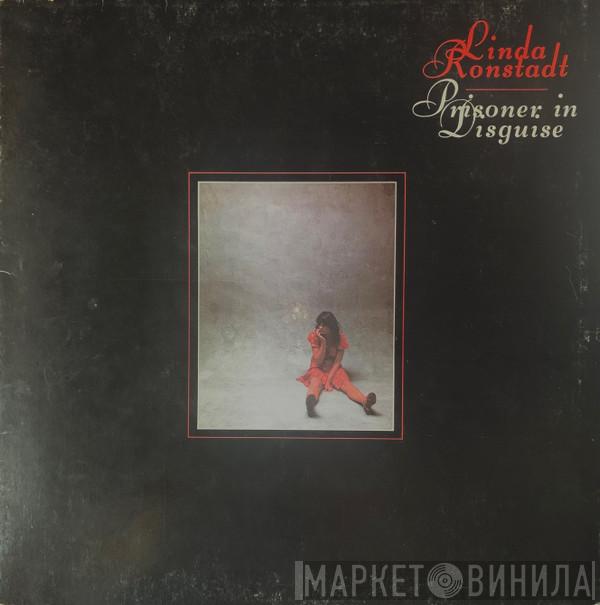  Linda Ronstadt  - Prisoner In Disguise