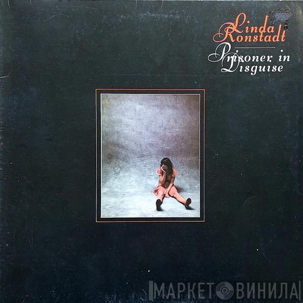  Linda Ronstadt  - Prisoner In Disguise
