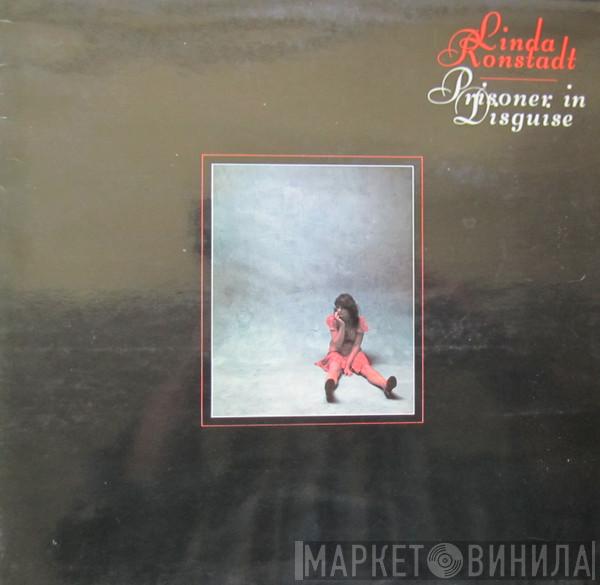  Linda Ronstadt  - Prisoner In Disguise