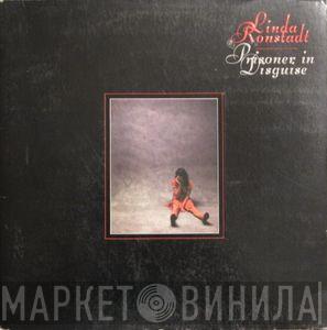  Linda Ronstadt  - Prisoner In Disguise