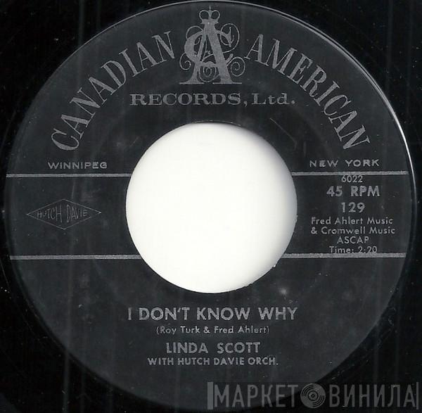 Linda Scott - I Don't Know Why / It's All Because