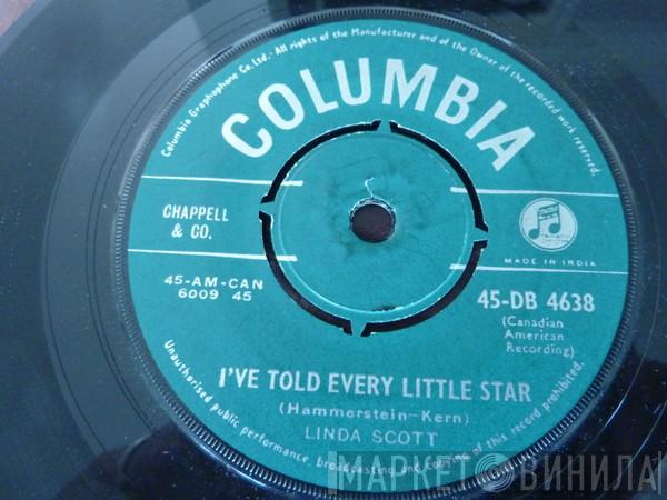 Linda Scott - I've Told Every Little Star