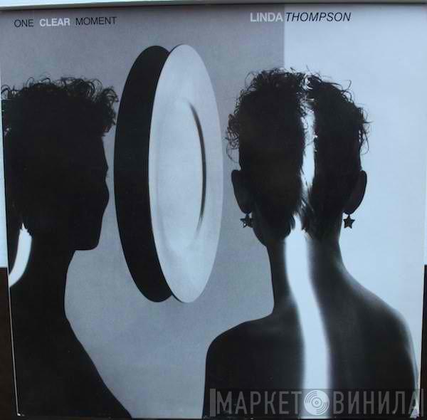 Linda Thompson - One Clear Moment