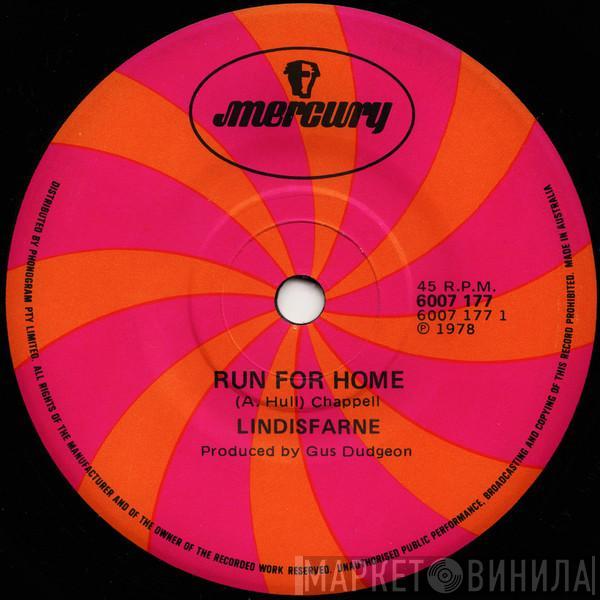  Lindisfarne  - Run For Home