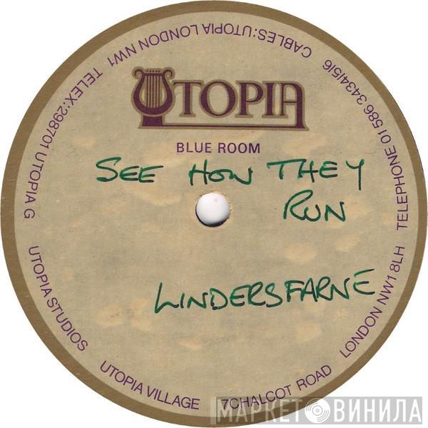  Lindisfarne  - See How They Run