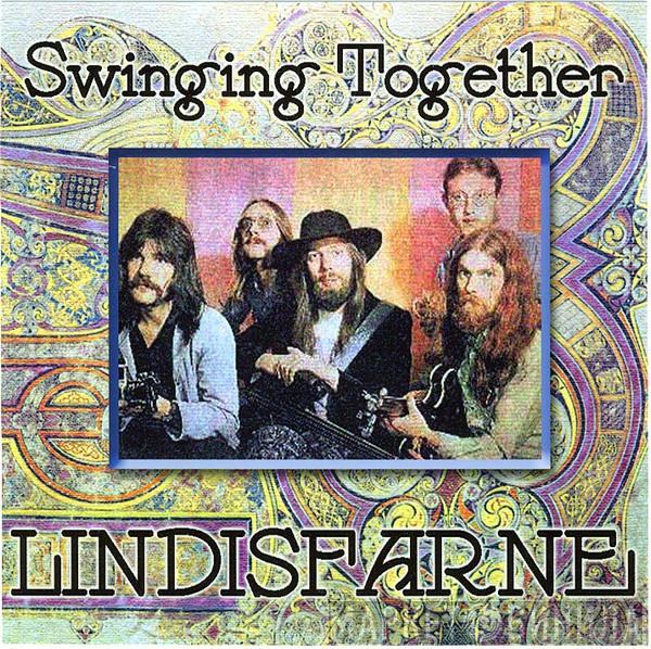  Lindisfarne  - Swinging Together