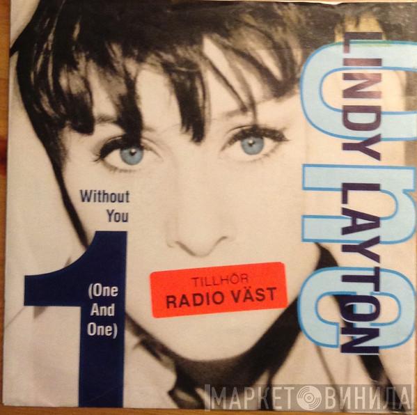  Lindy Layton  - Without You (One And One)