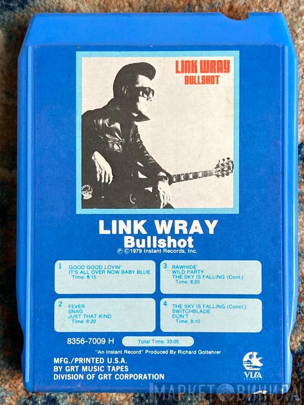  Link Wray  - Bullshot