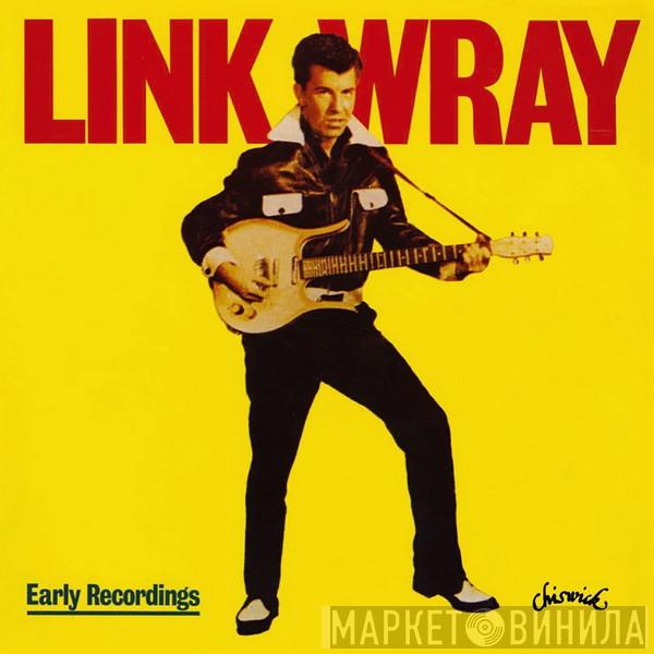  Link Wray  - Early Recordings