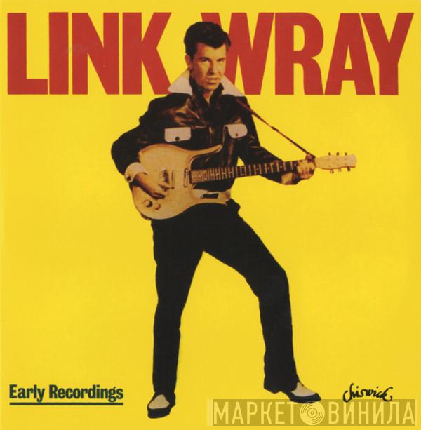  Link Wray  - Early Recordings