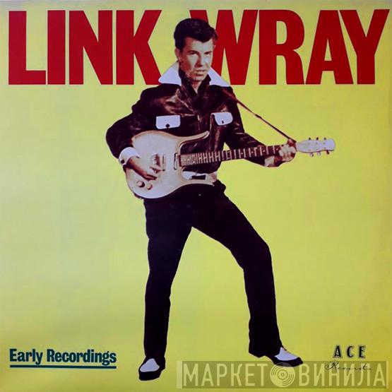  Link Wray  - Early Recordings