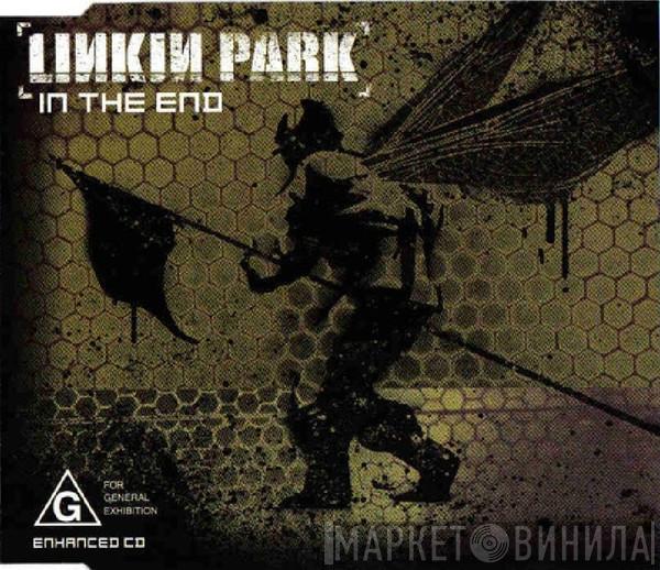  Linkin Park  - In The End