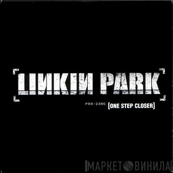  Linkin Park  - One Step Closer