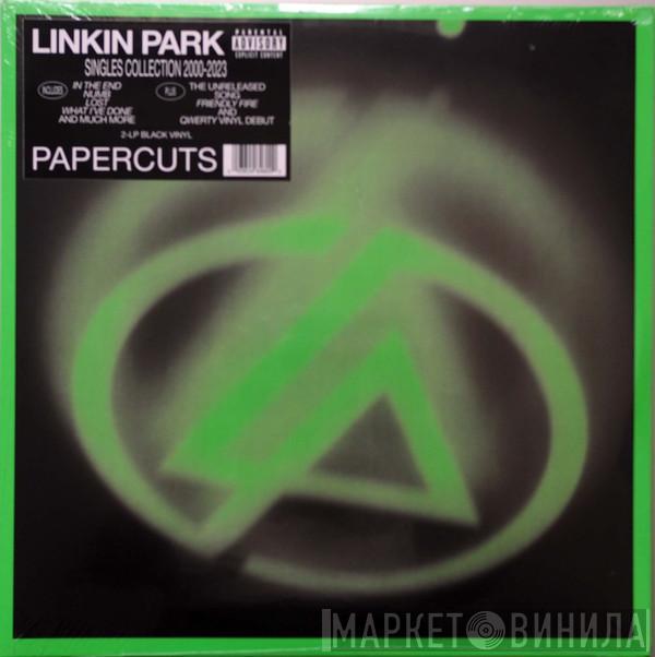 Linkin Park - Papercuts