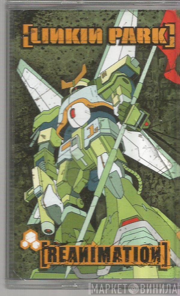  Linkin Park  - Reanimation