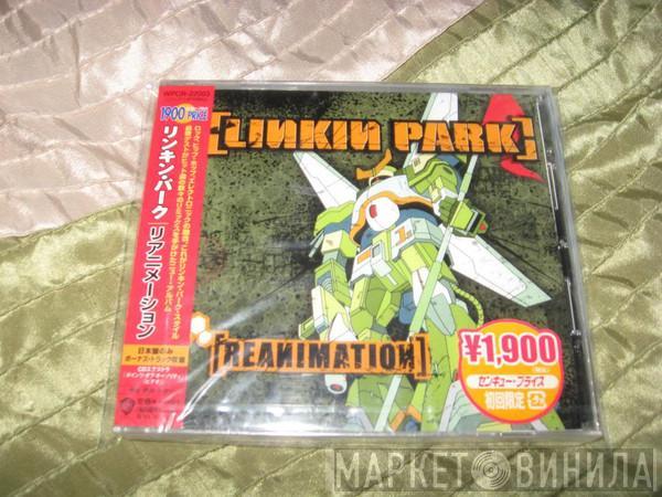  Linkin Park  - Reanimation