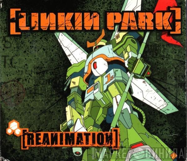  Linkin Park  - Reanimation
