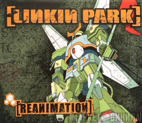  Linkin Park  - Reanimation