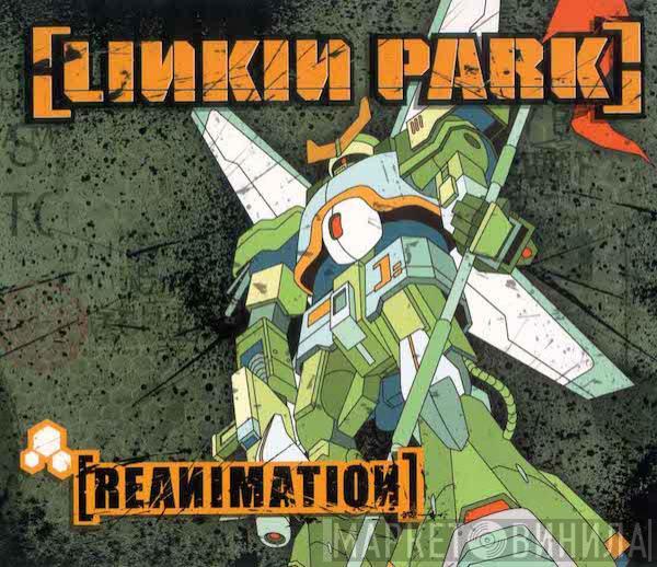  Linkin Park  - Reanimation