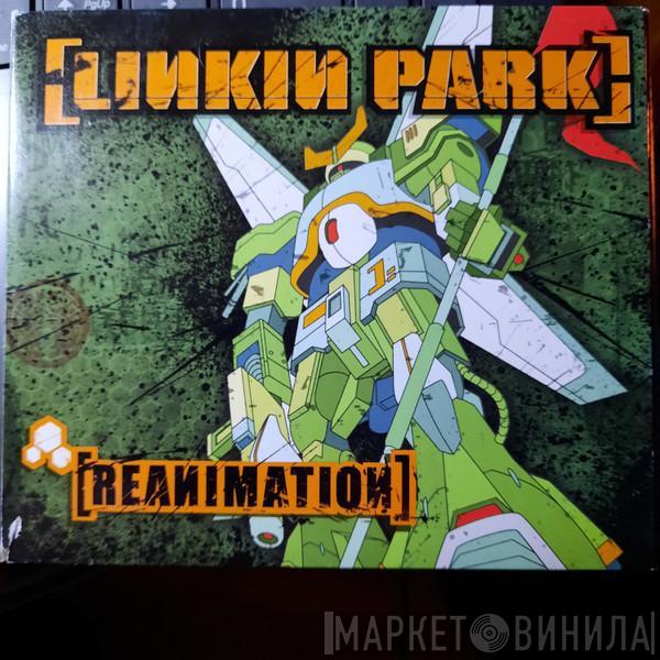  Linkin Park  - Reanimation